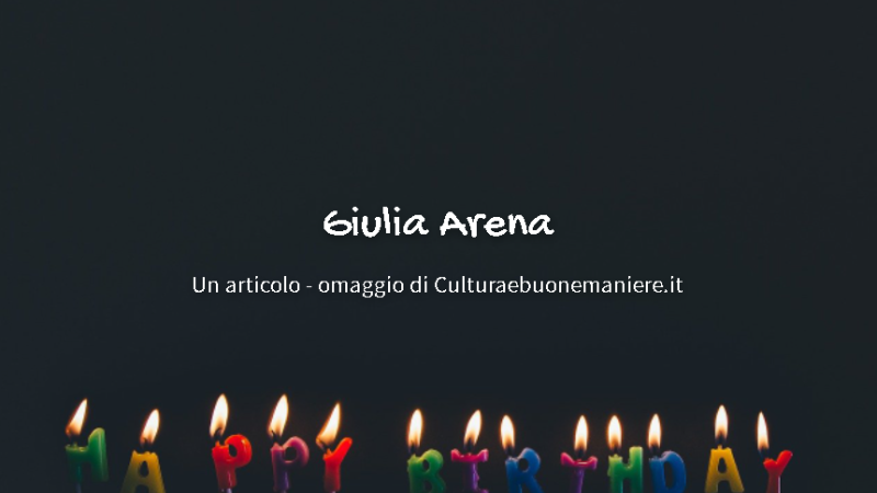 Buon compleanno Giulia Arena!