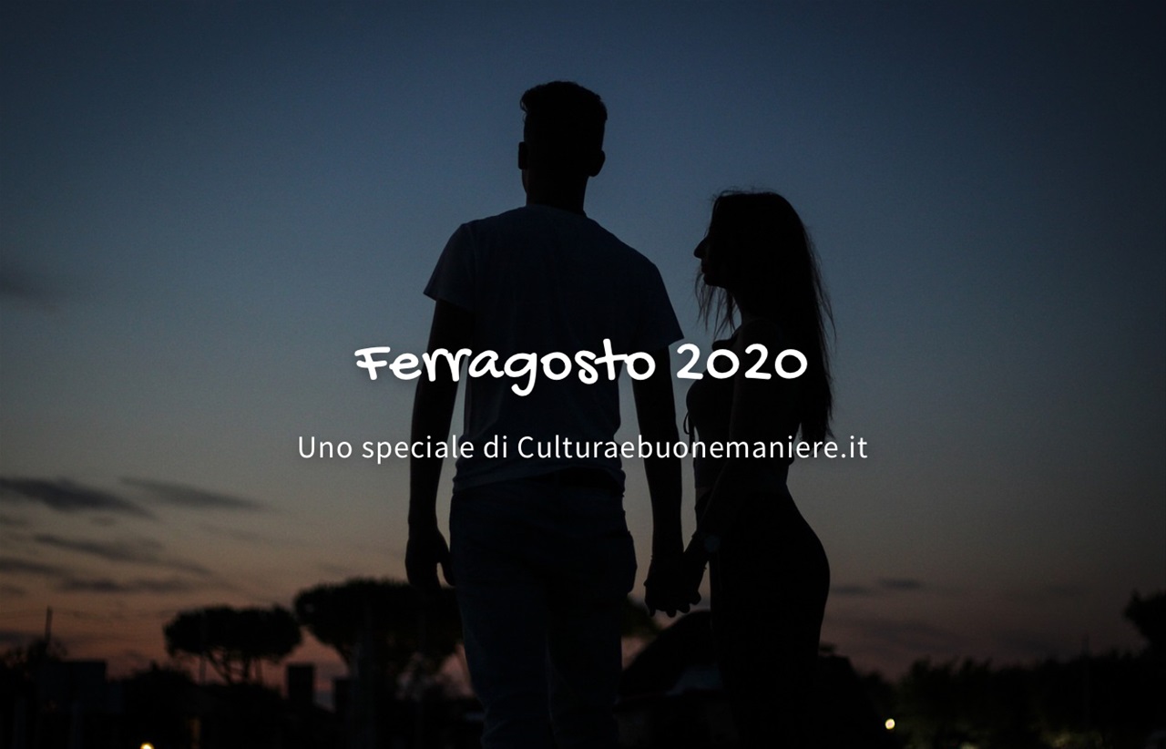 Speciale Ferragosto 2020