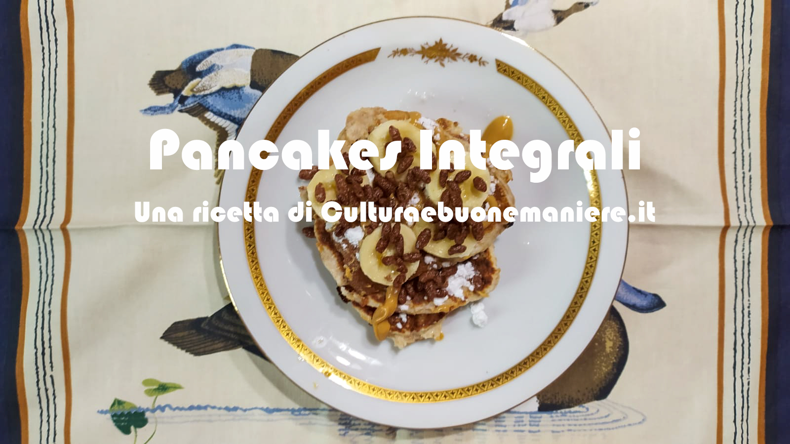 Pancakes integrali